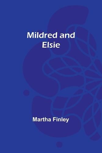 Mildred and Elsie