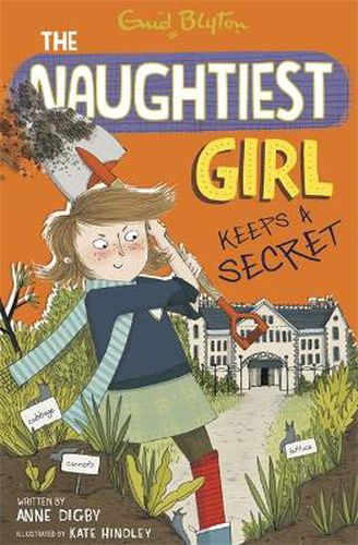 Cover image for The Naughtiest Girl: Naughtiest Girl Keeps A Secret: Book 5