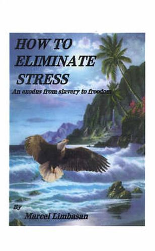 Cover image for How to Eliminate Stress