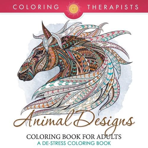 Cover image for Animal Designs Coloring Book For Adults - A De-Stress Coloring Book