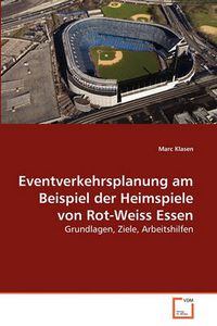 Cover image for Eventverkehrsplanung Am Beispiel Der Heimspiele Von Rot-Weiss Essen