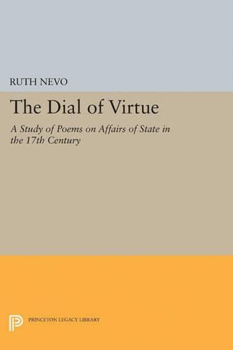 Cover image for Dial of Virtue: A Study of Poems on Affairs of State in the 17th Century