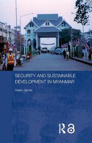 Cover image for Security and Sustainable Development in Myanmar