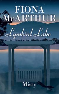 Cover image for Misty Lyrebird Lake Book 2
