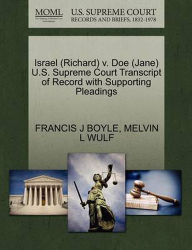 Cover image for Israel (Richard) V. Doe (Jane) U.S. Supreme Court Transcript of Record with Supporting Pleadings