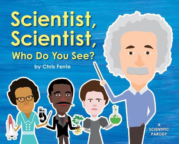 Cover image for Scientist, Scientist, Who Do You See?