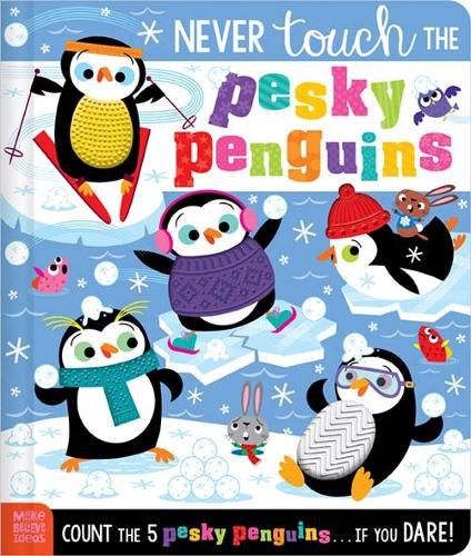 Cover image for Never Touch the Pesky Penguins