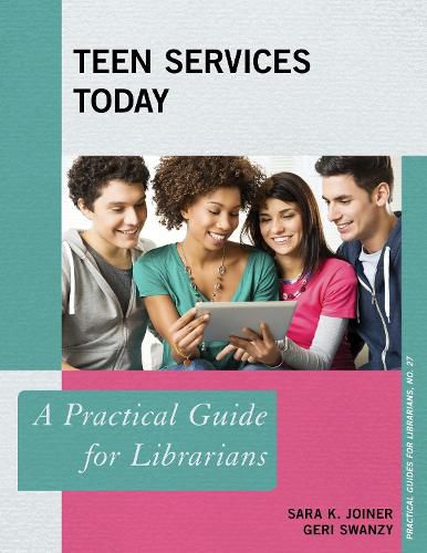 Cover image for Teen Services Today: A Practical Guide for Librarians