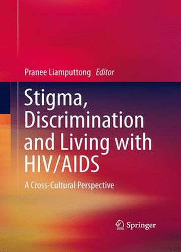 Cover image for Stigma, Discrimination and Living with HIV/AIDS: A Cross-Cultural Perspective