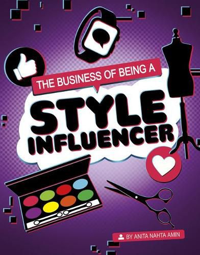 Cover image for The Business of Being a Style Influencer