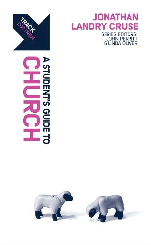 Cover image for Track: A Student's Guide to the Church