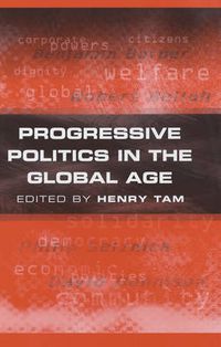 Cover image for Progressive Politics in the Global Age