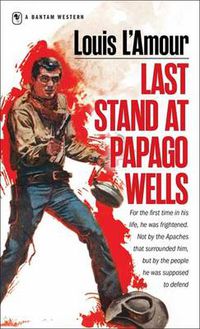 Cover image for Last Stand at Papago Wells