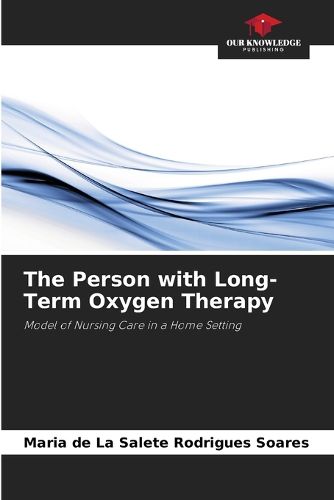 Cover image for The Person with Long-Term Oxygen Therapy