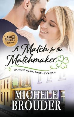 A Match for the Matchmaker (Large Print)