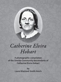 Cover image for Catherine Elvira Hobart