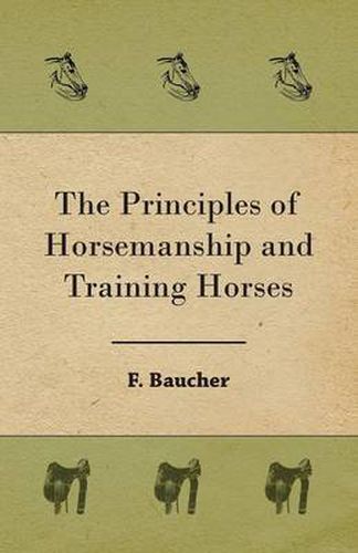 Cover image for The Principles of Horsemanship and Training Horses