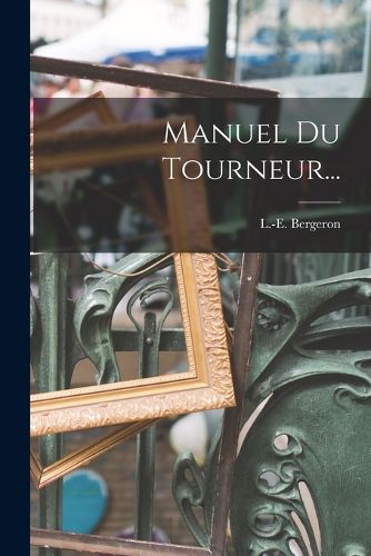 Cover image for Manuel Du Tourneur...
