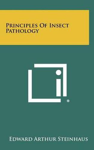 Cover image for Principles of Insect Pathology
