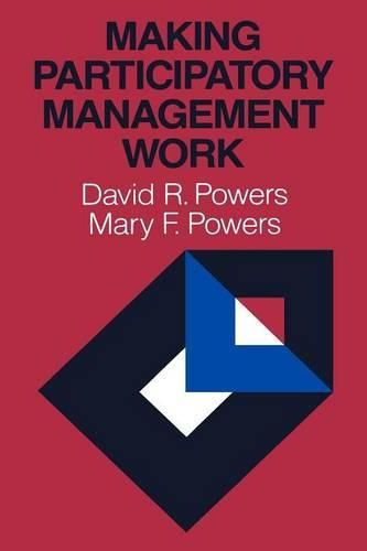 Cover image for Making Participatory Management Work