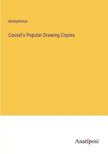 Cover image for Cassel's Popular Drawing Copies