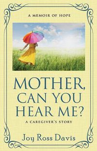 Cover image for Mother, Can You Hear Me?