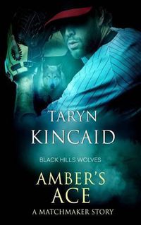 Cover image for Amber's Ace: Black Hills Wolves