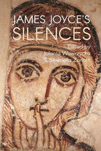 Cover image for James Joyce's Silences