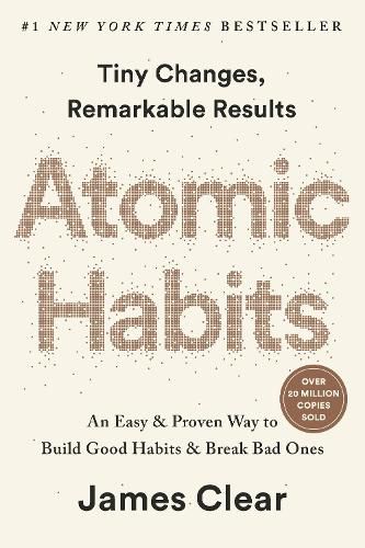Cover image for Atomic Habits (EXP): An Easy & Proven Way to Build Good Habits & Break Bad Ones