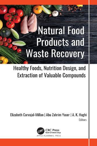 Natural Food Products and Waste Recovery