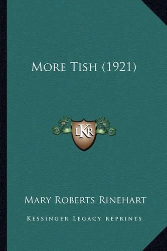 Cover image for More Tish (1921) More Tish (1921)