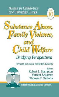 Cover image for Substance Abuse, Family Violence and Child Welfare: Bridging Perspectives