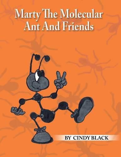 Cover image for Marty The Molecular Ant And Friends