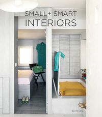 Cover image for Small and Smart Interiors