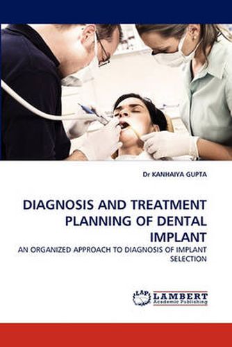 Cover image for Diagnosis and Treatment Planning of Dental Implant