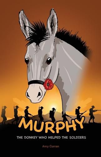 Cover image for Murphy the Donkey who helped the Soldiers