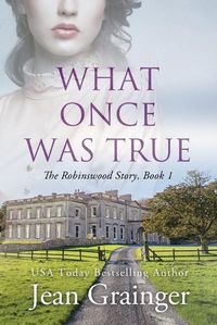 Cover image for What Once Was True