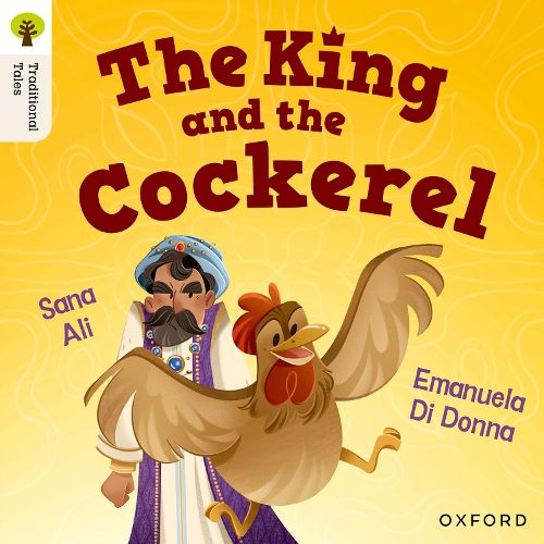 Cover image for Oxford Reading Tree Traditional Tales: Level 8: The King and the Cockerel