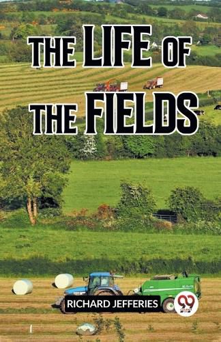 Cover image for THE LIFE OF THE FIELDS (Edition2023)