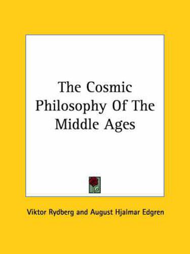 The Cosmic Philosophy of the Middle Ages