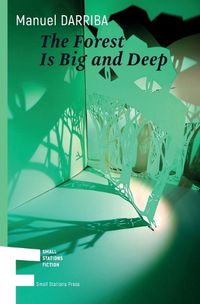 Cover image for The Forest Is Big and Deep