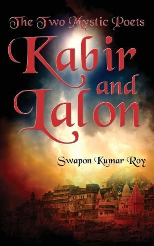 Cover image for The Two Mystic Poets: Kabir and Lalon