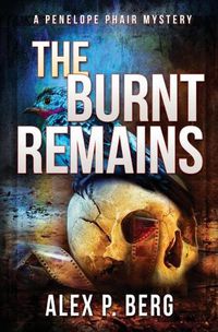 Cover image for The Burnt Remains: A Supernatural Mystery