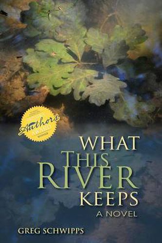 Cover image for What This River Keeps: A Novel