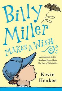 Cover image for Billy Miller Makes a Wish