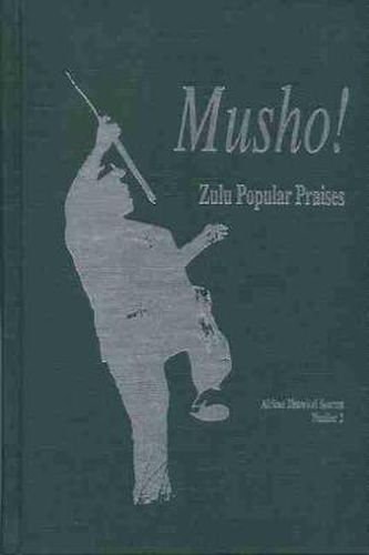 Cover image for Musho!: Zulu Popular Praises