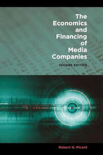 Cover image for The Economics and Financing of Media Companies: Second Edition