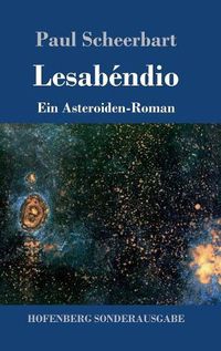 Cover image for Lesabendio: Ein Asteroiden-Roman