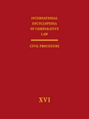 Cover image for International Encyclopedia of Comparative Law, Volume XVI: Civil Procedure