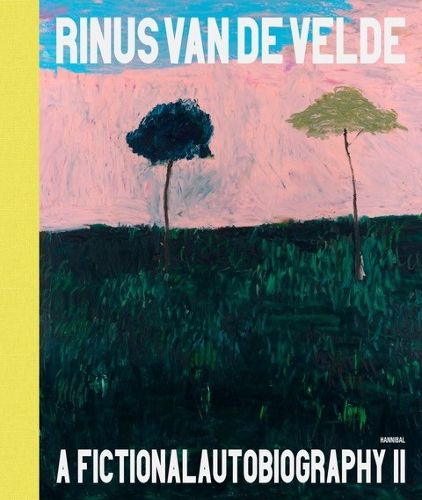 Cover image for Rinus Van de Velde - A Fictional Autobiography II